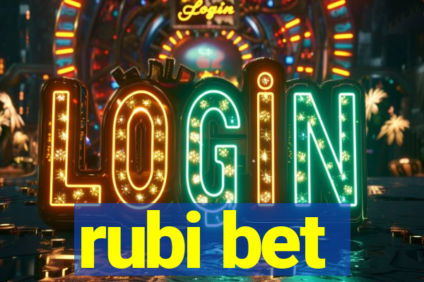 rubi bet